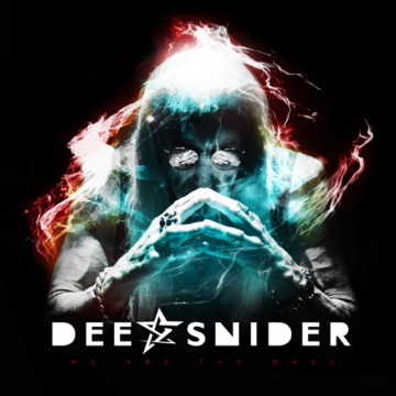 Dee Snider – We Are The Ones