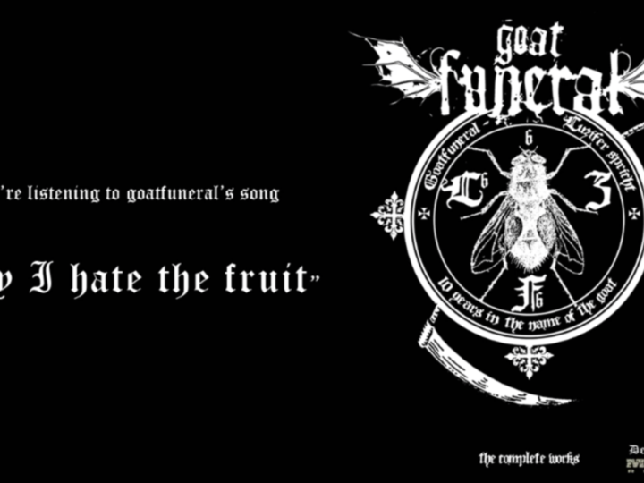 Goat Funeral, preascolto di ‘Why I Hate The Fruit’ in streaming 