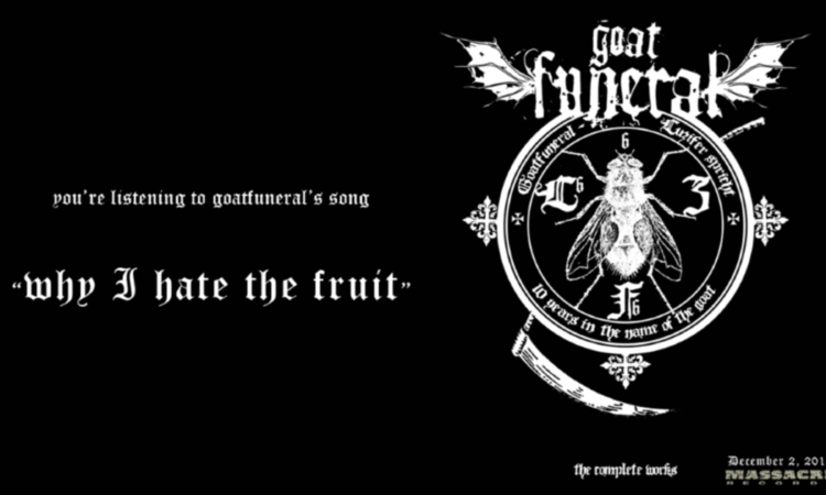 Goat Funeral, preascolto di ‘Why I Hate The Fruit’ in streaming 