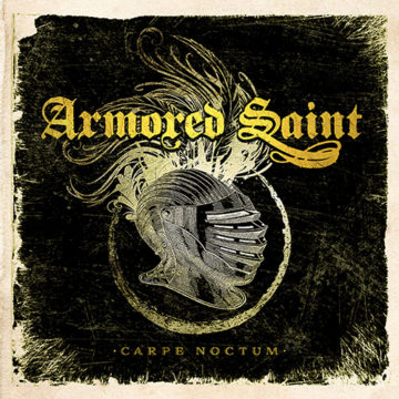 Armored Saint – Carpe Noctum