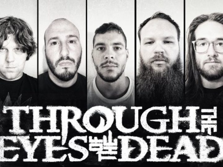 Through The Eyes Of The Dead, reso disponibile il singolo ‘Hate The Living’