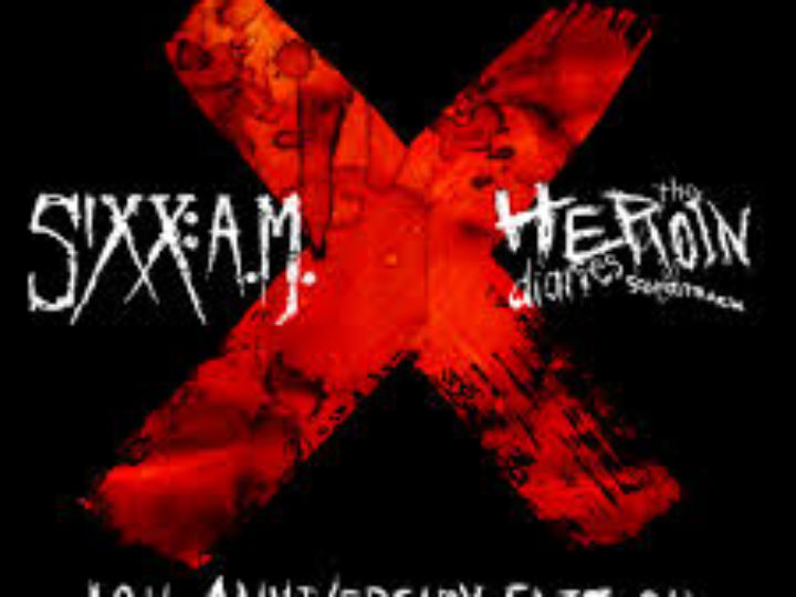 Sixx AM – The Heroin Diaries Soundtrack 10th Anniversary Edition