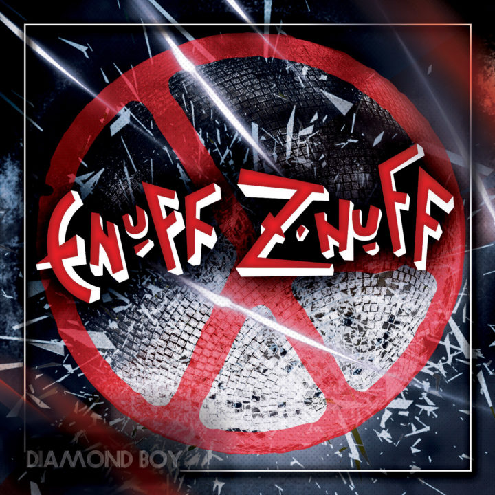Enuff Z’Nuff – Diamond Boy
