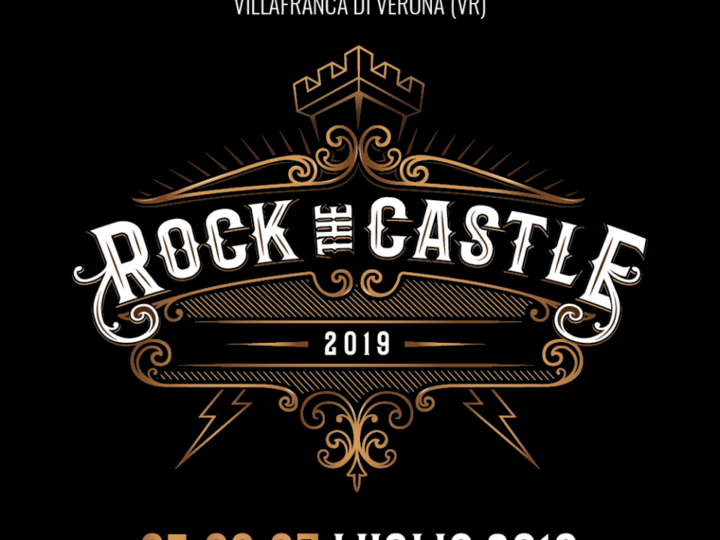 Rock The Castle 2019, le date ufficiali del festival di Villafranca di Verona