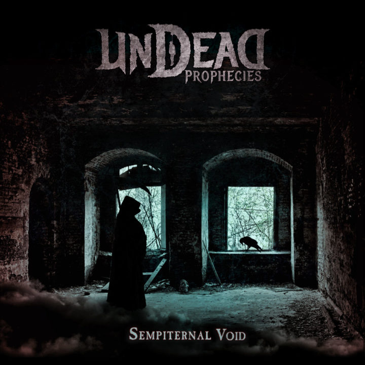 Undead Prophecies – Sempiternal Void