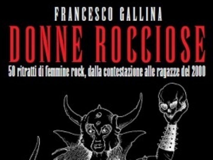 ‘Donne Rocciose’, il nuovo libro di Francesco Gallina per Arcana Edizioni