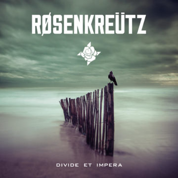 Røsenkreütz – Divide Et Impera