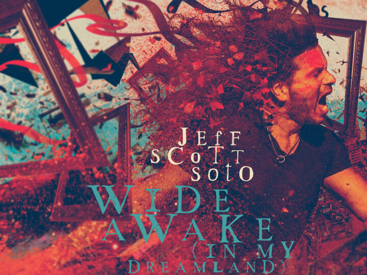 Jeff Scott Soto – Wide Awake (In My Dreamland)