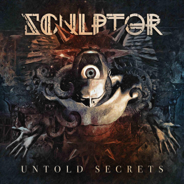 Sculptor – Untold Secrets