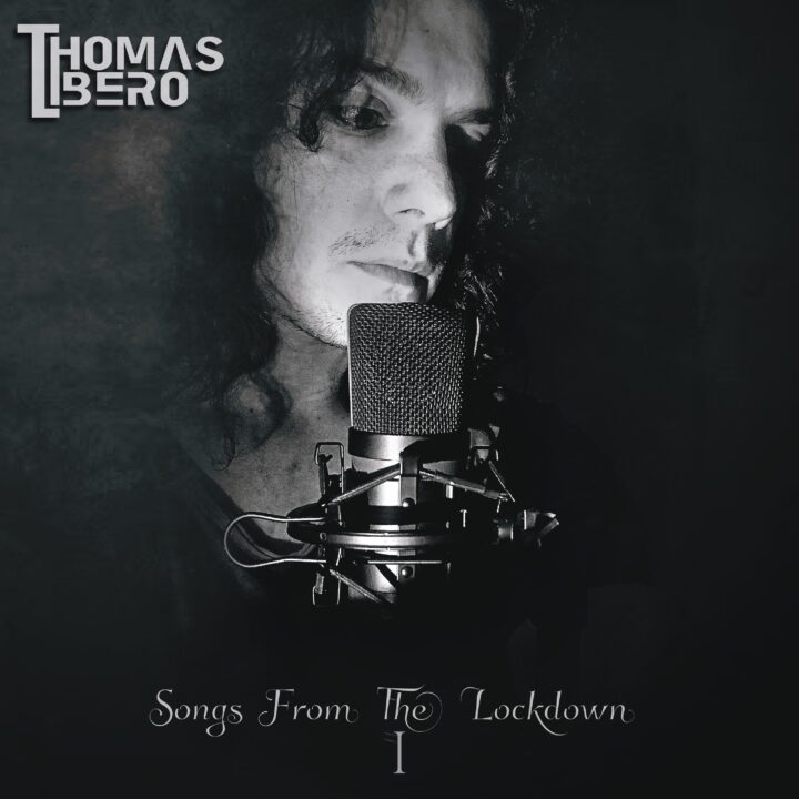 Thomas Libero – Songs From The Lockdown I