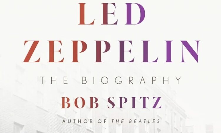 Led Zeppelin, a novembre la biografia scritta da Bob Spitz