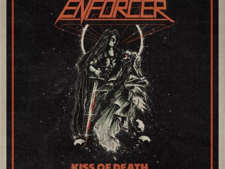 Enforcer, pubblicato il video di ‘Kiss of Death’