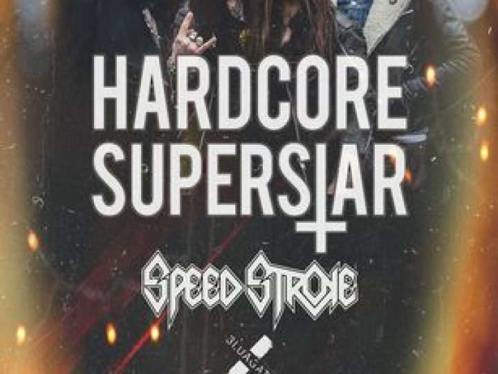 Hardcore Superstar, scelte le band di supporto