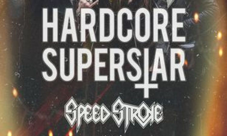 Hardcore Superstar, scelte le band di supporto