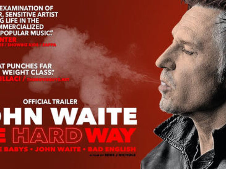 John Waite, on line il trailer del film biografico