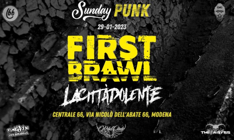 Sunday Punk, First Brawl e Lacittàdolente live a Modena