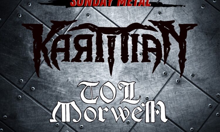 Sunday Metal, Karmian e Torl Morwen live a Modena