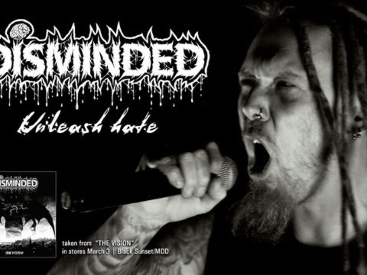 Disminded, ascolta il singolo ‘Unleash Hate’