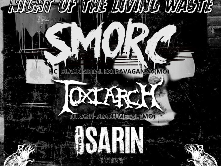 Night of the Living Waste, Smorc, Toxiarch e IGF Sarin live a Modena