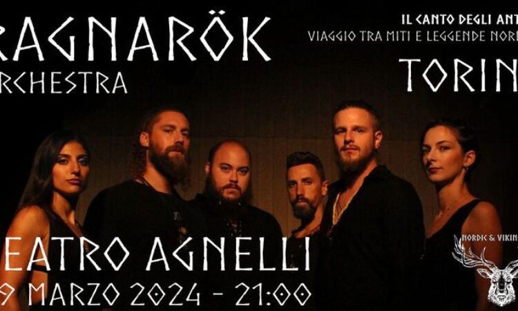 Ragnarök Orchestra, un concerto speciale al Teatro Agnelli di Torino