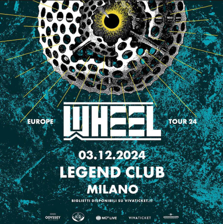 Wheel @ Legend Club – Milano, 3 dicembre 2024