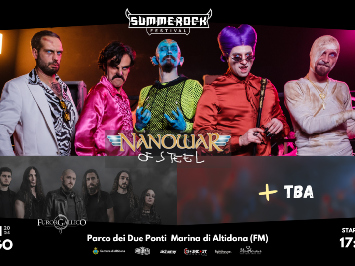 SummeRock Festival, annunciati Nanowar Of Steel e Furor Gallico