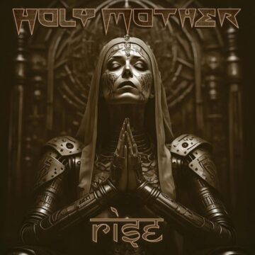 Holy Mother – Rise