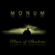 Monum – Place Of Shadows EP