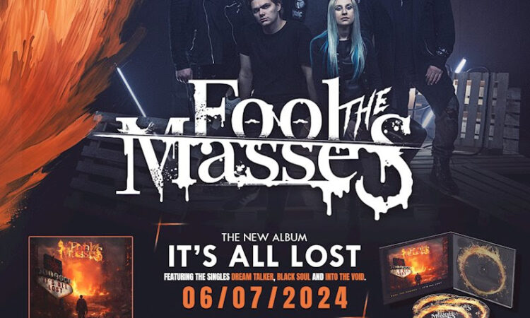 Fool The Masses, nuovo album in uscita a luglio