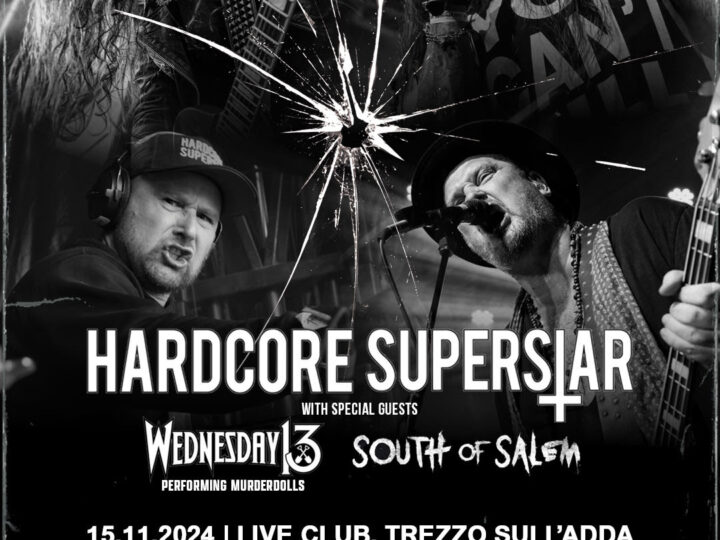 Hardcore Superstar, South of Salem in apertura per i live italiani