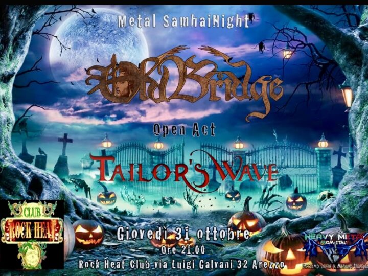 Oold Bridge e Tailor’s Wave alla Metal SamhaiNight il 31 ottobre