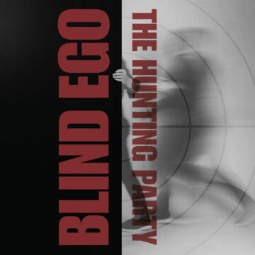 Blind Ego – The Hunting Party