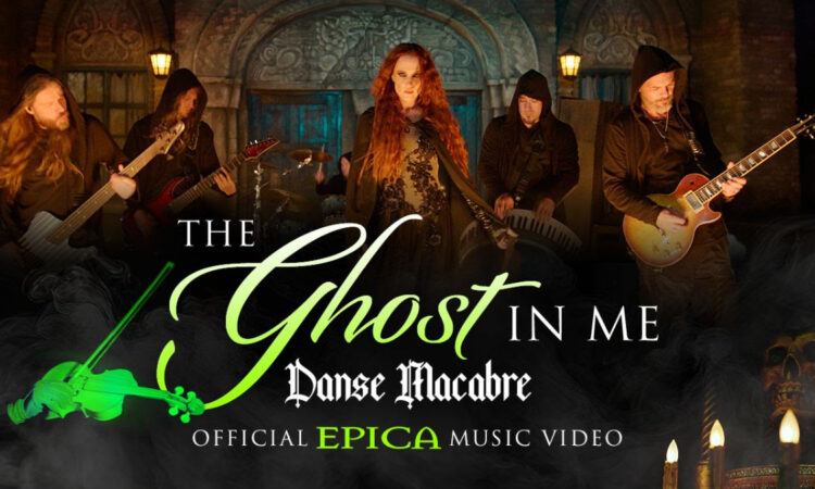 Epica, fuori il video del brano ‘The Ghost in Me (Danse Macabre)’