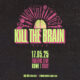 Kill The Brain Fest, la nuova edizione nella primavera 2025