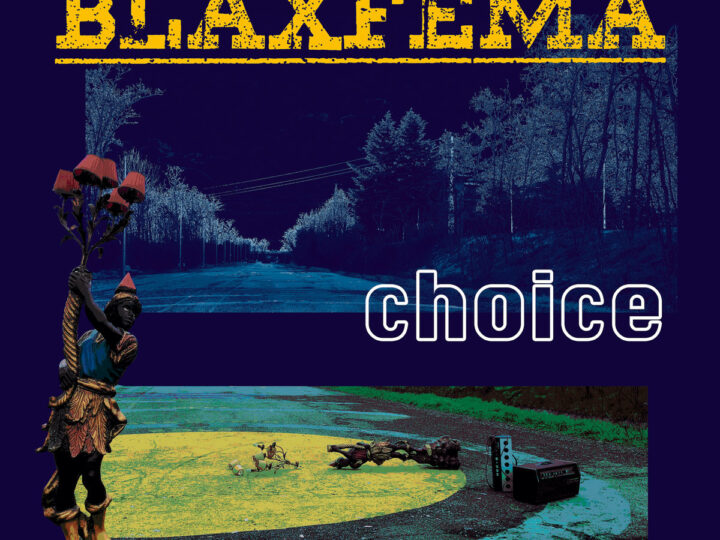 Blaxfema – Choice