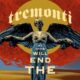 Tremonti – The End WIll Show Us How