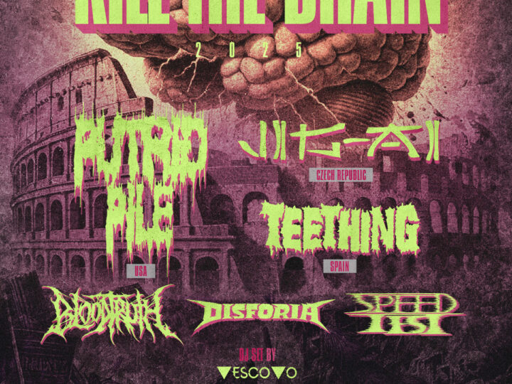 Kill The Brain Fest, annunciate le bands del 17 maggio